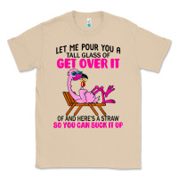 Mushroom let me pour you a tall glass of get over it flamingo t shirt Classic Tee - linhVisuals