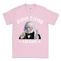 Bubblegum Pink john tipsy adams president john quincy adams 4th of july t shirt Classic Tee - linhVisuals