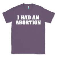 Lavender i had an abortion shirt pro choice Classic Tee - linhVisuals