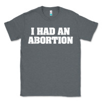 Charcoal Heather i had an abortion shirt pro choice Classic Tee - linhVisuals