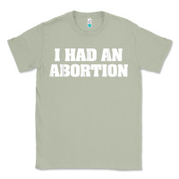 Matcha i had an abortion shirt pro choice Classic Tee - linhVisuals