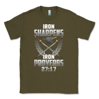 Army Green iron sharpens iron quote proverbs 2717 christian cool gift t shirt Classic Tee - linhVisuals
