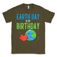 Army Green earth day is my birthday shirt pro environment party gift t shirt Classic Tee - linhVisuals