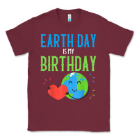 Burgundy earth day is my birthday shirt pro environment party gift t shirt Classic Tee - linhVisuals