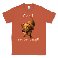Copper can i pet dat dawg funny dog dachshund lover doxie gift t shirt Classic Tee - linhVisuals
