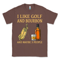 Chestnut i like golf and bourbon and maybe 3 people t shirt Classic Tee - linhVisuals