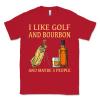 Red i like golf and bourbon and maybe 3 people t shirt Classic Tee - linhVisuals