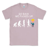 Lilac go back we fucked up funny anti trump 2020 election apparel t shirt Classic Tee - linhVisuals