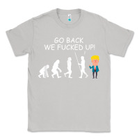 Moon Dust go back we fucked up funny anti trump 2020 election apparel t shirt Classic Tee - linhVisuals