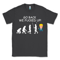 Smoke go back we fucked up funny anti trump 2020 election apparel t shirt Classic Tee - linhVisuals