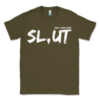 Salt Lake Utah Slut Classic Tee | Teevron