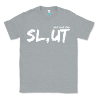 Heather Grey salt lake utah slut Classic Tee - linhVisuals