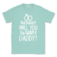 Seafoam kids mommy will you marry my daddy funny marriage proposal t shirt Classic Tee - linhVisuals