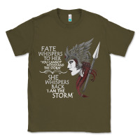 Army Green fate whispers to her you cannot withstand the storm t shirt Classic Tee - linhVisuals