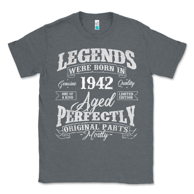 Legends Were Born In 1942 Year Of Birth Birthday T Shirt Classic Tee by linhVisuals | Teevron