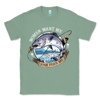Sage funny women want me, fish fishing fear t shirt Classic Tee - linhVisuals