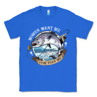 True Royal funny women want me, fish fishing fear t shirt Classic Tee - linhVisuals