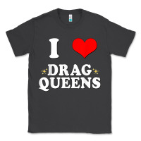 Smoke i love drag queens  i heart drag queens t shirt Classic Tee - linhVisuals