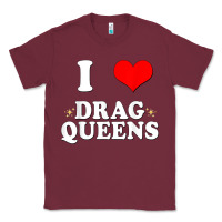 Burgundy i love drag queens  i heart drag queens t shirt Classic Tee - linhVisuals