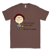 Chestnut this is my cup of i give a sh!t oh look it’s empty t shirt Classic Tee - linhVisuals