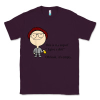 Plum this is my cup of i give a sh!t oh look it’s empty t shirt Classic Tee - linhVisuals