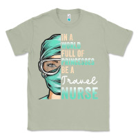 Matcha in a world full of princesses be a nurse funny travel nurse t shirt Classic Tee - linhVisuals