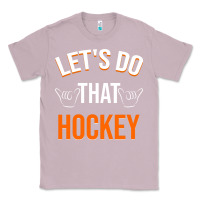 Lilac Lets Do That Hockey Classic Tee - linhVisuals