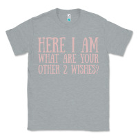 Heather Grey here i am what are your other 2 wishes Classic Tee - linhVisuals