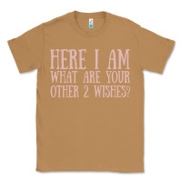 Toasted Coconut here i am what are your other 2 wishes Classic Tee - linhVisuals