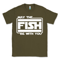 Army Green May The Fish Be With You Fishing3 Classic Tee - linhVisuals