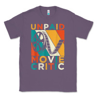 Lavender unpaid movie critic shirt film cinema motion picture fan t shirt Classic Tee - linhVisuals