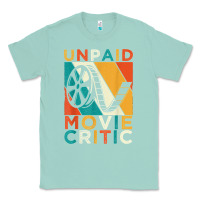 Seafoam unpaid movie critic shirt film cinema motion picture fan t shirt Classic Tee - linhVisuals
