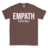 Chestnut empath i feel you gift for empathetic person empathy pullover hoodie Classic Tee - linhVisuals