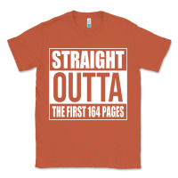 Copper Straight Outta The First 164 Pages Classic Tee - linhVisuals