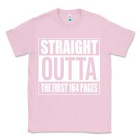 Bubblegum Pink Straight Outta The First 164 Pages Classic Tee - linhVisuals