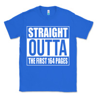 True Royal Straight Outta The First 164 Pages Classic Tee - linhVisuals