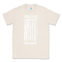 Natural violates community standards apparel community t shirt Classic Tee - linhVisuals