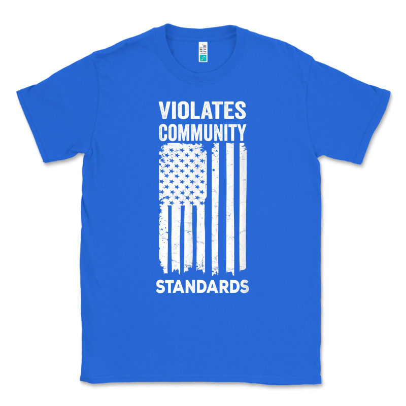 Violates Community Standards Apparel Community T Shirt Classic Tee by linhVisuals | Teevron