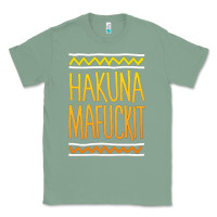 Sage hakuna mafuckit [tb] Classic Tee - linhVisuals