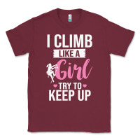 Burgundy climbing climb mountain climbing like a girl 345 climb climbing lover Classic Tee - linhVisuals