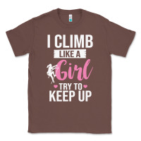 Chestnut climbing climb mountain climbing like a girl 345 climb climbing lover Classic Tee - linhVisuals