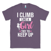 Lavender climbing climb mountain climbing like a girl 345 climb climbing lover Classic Tee - linhVisuals
