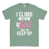 Sage climbing climb mountain climbing like a girl 345 climb climbing lover Classic Tee - linhVisuals