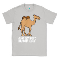 Moon Dust what day is it hump day funny camels hump day t shirt Classic Tee - linhVisuals