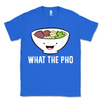 What The Pho Vietnamese Pho T Shirt Classic Tee | Teevron