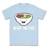 Dusty Blue what the pho vietnamese pho t shirt Classic Tee - linhVisuals