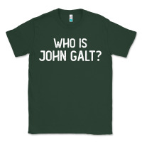 Sports Green who is john galt libertarian and book quote t shirt Classic Tee - linhVisuals