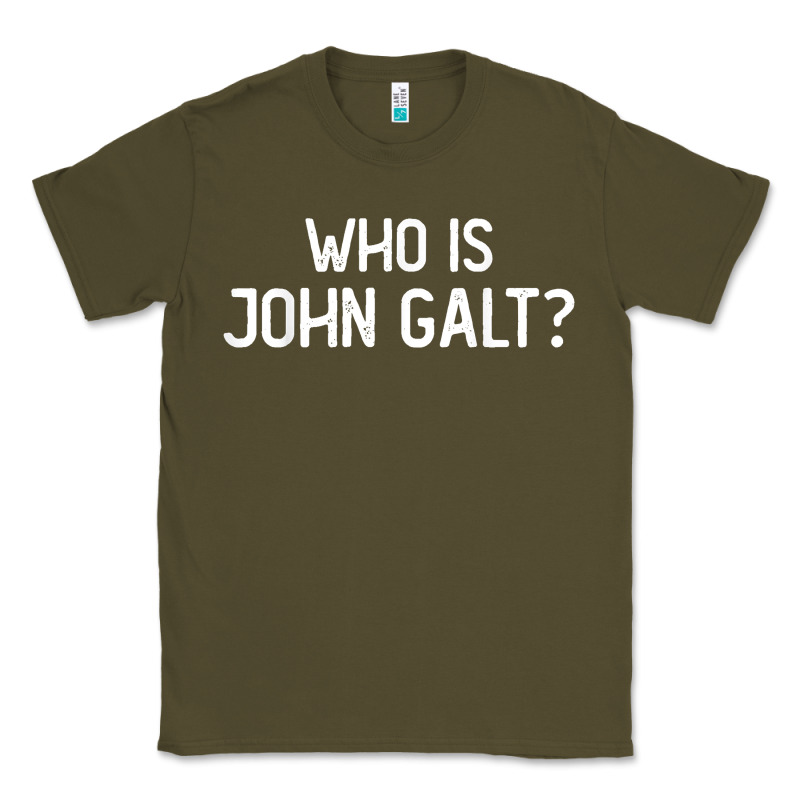 Who Is John Galt Libertarian And Book Quote T Shirt Classic Tee by linhVisuals | Teevron