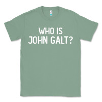 Sage who is john galt libertarian and book quote t shirt Classic Tee - linhVisuals
