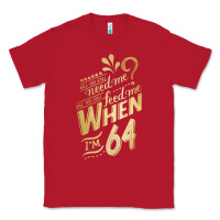 Red will you still need me when i'm 64 birthday for wife 64 love premium t Classic Tee - linhVisuals
